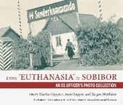 From 'Euthanasia' to Sobibor