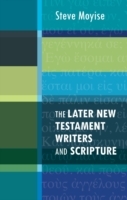 Later New Testament Writers and Scripture, The