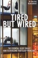 Tired But Wired