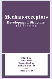 Mechanoreceptors: Developments, Structure, and Function