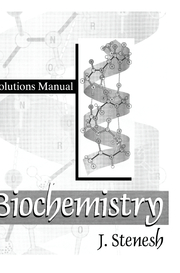Biochemistry Biochemistry: Solutions Manual