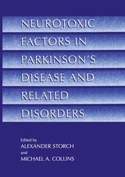 Neurotoxic Factors in Parkinsons Disease and Related Disorders