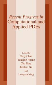 Recent Progress in Computational and Applied PDE's