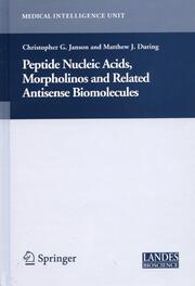 Peptide Nucleic Acids, Morpholinos, and Related Antisense Biomolecules