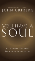 You Have a Soul