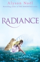 Riley Bloom Novel: Radiance