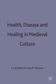 Health, Disease and Healing in Medieval Culture - Cover
