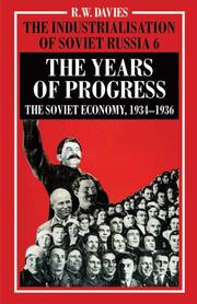 The Industrialisation of Soviet Russia Volume 6: The Years of Progress - Cover