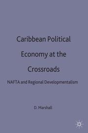 Caribbean Political Economy at the Crossroads