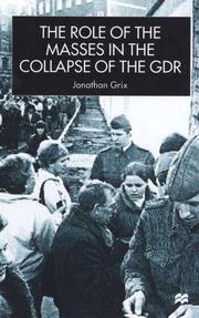 The Role of the Masses in the Collapse of the GDR