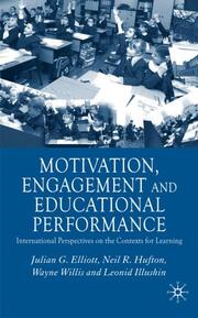 Motivation, Engagement and Educational Performance