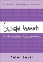 Student-Friendly Guide: Successful Teamwork