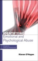 EBOOK: Identifying Emotional and Psychological Abuse: A Guide for Childcare Professionals