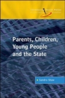 EBOOK: Parents, Children, Young People And The State