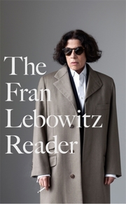 The Fran Lebowitz Reader