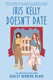 Iris Kelly Doesn't Date - Cover