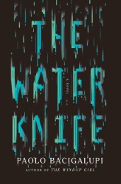 The Water Knife - Cover