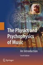 The Physics and psycophysics of music