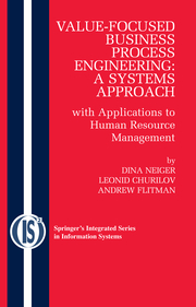 Value-Focused Business Process Engineering : a Systems Approach
