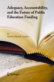 Adequacy, Accountability, and the Future of Public Education Funding - Cover