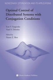 Optimal Control of Distributed Systems with Conjugation Conditions - Cover