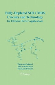 Fully-Depleted SOI CMOS Circuits and Technology for Ultralow-Power Applications - Cover