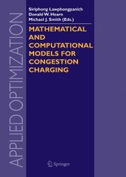 Mathematical and Computational Models for Congestion Charging - Cover