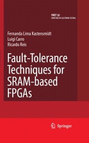 Fault-Tolerance Techniques for SRAM-Based FPGAs - Cover