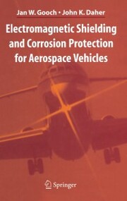 Electromagnetic Shielding and Corrosion Protection for Aerospace Vehicles