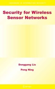 Security for Wireless Sensor Networks