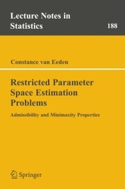 Restricted Parameter Space Estimation Problems