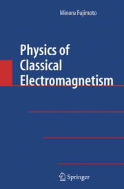 Physics of Classical Electromagnetism - Cover