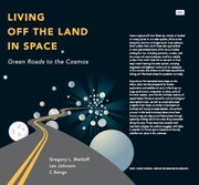 Living Off the Land in Space