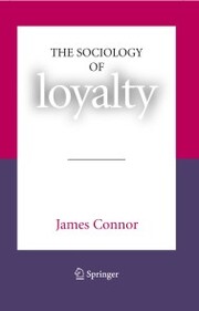 The Sociology of Loyalty