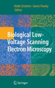 Biological Low Voltage Field Emission Scanning Electron Microscopy