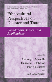 Ethnocultural Perspectives on Disasters and Trauma