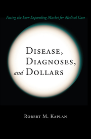 Disease, Diagnoses and Dollars