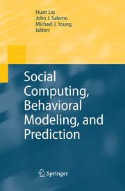 Social Computing, Behavioral Modeling and Prediction