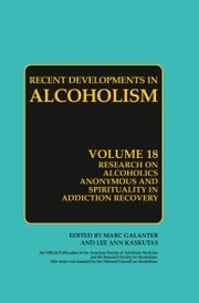 Research on Alcoholics Anonymous and Spirituality in Addiction Recovery