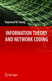 Information Theory and Network Coding