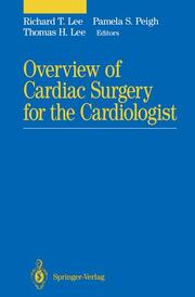 Overview of Cardiac Surgery for the Cardiologist