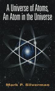 A Universe of Atoms, An Atom in the Universe