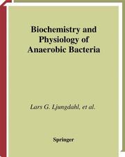 Biochemistry and Physiology of Anerobic Bacteria