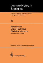 Advances in Order Restricted Statistical Inference