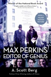 Max Perkins - Editor of Genius (Film-Tie-In)