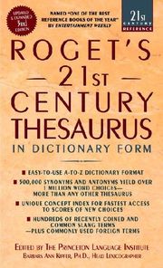 Roget's 21st Century Thesaurus in Dictionary Form