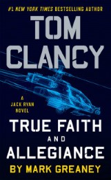 Tom Clancy - True Faith and Allegiance