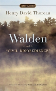 Walden or Life in the Woods and 'On the Duty of Civil Disobedience'