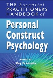 The Essential Practitioner's Handbook of Personal Construct Psychology