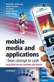 Mobile and Media Applications, From Concept to Cash